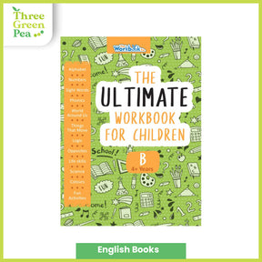 The Ultimate Workbook For Children A (3+Years) / B (4+Years)