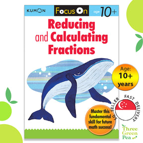 [Original] Kumon Math Workbooks - Focus On - Reducing and Calculating Fractions